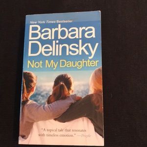 Barbara Delinsky’s -Not My Daughter
